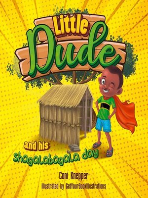 cover image of Little Dude and his Shagalabagala Day